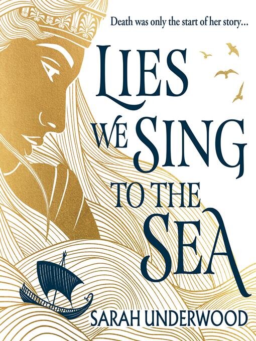 Title details for Lies We Sing to the Sea by Sarah Underwood - Available